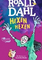 Okładka książki Hexen hexen Roald Dahl