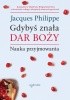 Okładka książki Gdybyś znała Dar Boży. Nauka przyjmowania Jacques Philippe