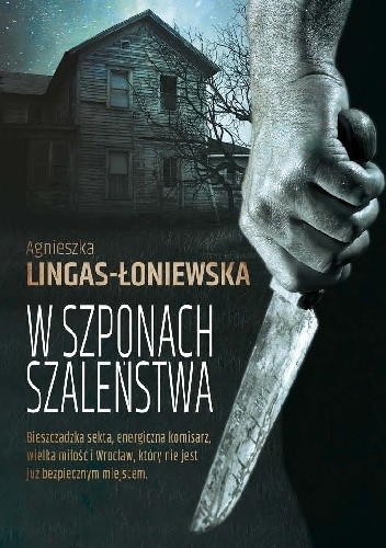 Okładka książki W szponach szaleństwa Agnieszka Lingas-Łoniewska
