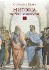Okładka książki Historia filozofii starożytnej. Tom 2: Platon i Arystoteles Giovanni Reale