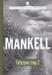 Okładka książki Fałszywy trop cz. 2 Henning Mankell