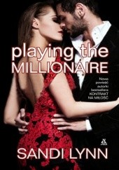 Okładka książki Playing the millionaire Sandi Lynn