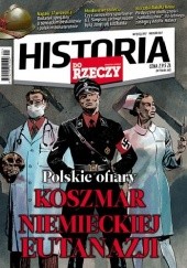 Okładka książki Historia Do Rzeczy 9/2017. Polskie ofiary. KOSZMAR NIEMIECKIEJ EUTANAZJI