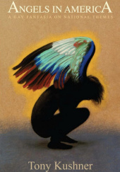 Okładka książki Angels in America: A Gay Fantasia on National Themes Tony Kushner