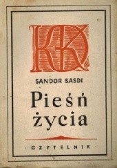 Okładka książki Pieśń życia Sándor Sásdi