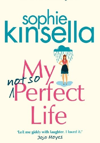 Okładka książki My Not So Perfect Life Sophie Kinsella