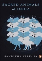 Okładka książki Sacred Animals of India Nanditha Krishna