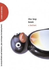 Okładka książki The Boy Book: A Study of Habits and Behaviors, Plus Techniques for Taming Them E. Lockhart
