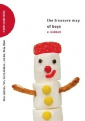 Okładka książki The Treasure Map of Boys: Noel, Jackson, Finn, Hutch, Gideon—and me, Ruby Oliver E. Lockhart, E. Lockhart
