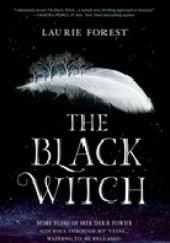 Okładka książki The Black Witch Laurie Forest