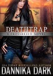 Okładka książki Deathtrap Dannika Dark
