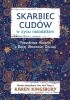 Okładka książki Skarbiec cudów w życiu nastolatków Karen Kingsbury
