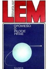 Okładka książki Opowieśći o pilocie Pirxie Stanisław Lem