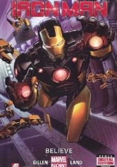 Okładka książki Iron Man: Believe Kieron Gillen, Greg Land