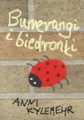 Okładka książki Bumerangi i biedronki Anni Kylemehr