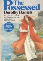 Okładka książki The Possessed Dorothy Daniels