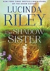 Okładka książki The Shadow Sister Lucinda Riley