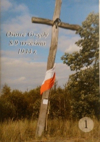 Okładki książek z cyklu Osowe Grzędy. 8/9 września 1944 r.