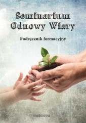 Okładka książki Seminarium Odnowy Wiary Krzysztof Kralka SAC, Michał Zborowski