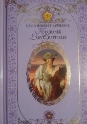 Okładka książki Kochanek Lady Chatterley David Herbert Lawrence