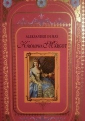 Okładka książki Królowa Margot Aleksander Dumas