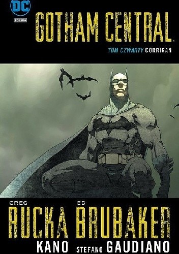Okładka książki Gotham Central: Corrigan Ed Brubaker, Stefano Gaudiano, Greg Rucka