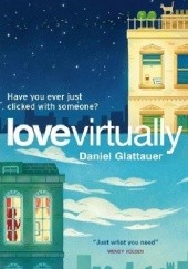 Okładka książki Love Virtually Daniel Glattauer