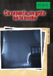 Okładka książki De repente, un grito en la noche praca zbiorowa