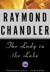 Okładka książki The Lady in the Lake Raymond Chandler
