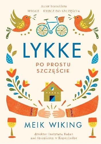 Okładka książki Lykke. Po prostu szczęście Meik Wiking