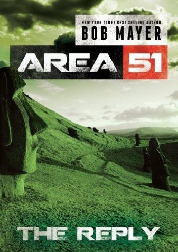 Okładka książki Area 51. The Reply Bob Mayer