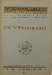 Okładka książki Jak powstają góry Marian Książkiewicz