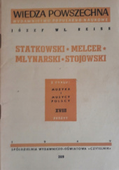 Okładka książki Statkowski, Melcer, Młynarski, Stojowski Józef Władysław Reiss