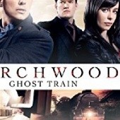 Okładka książki Torchwood: Ghost Train James Goss