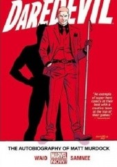 Okładka książki Daredevil, Volume 4: The Autobiography of Matt Murdock Marc Guggenheim, Chris Samnee, Mark Waid
