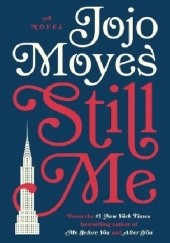 Okładka książki Still Me Jojo Moyes