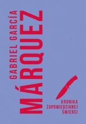 Okładka książki Kronika zapowiedzianej śmierci Gabriel García Márquez