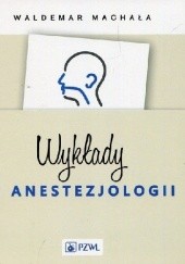 Okładka książki Wykłady z anestezjologii Waldemar Machała