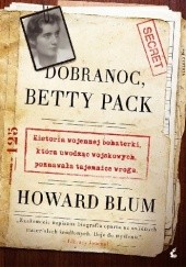 Okładka książki Dobranoc, Betty Pack Howard Blum