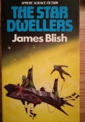 Okładka książki The Star Dwellers James Blish