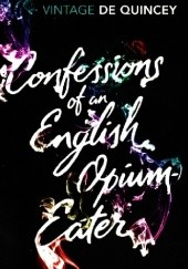 Okładka książki Confessions of an English Opium-Eater Thomas de Quincey