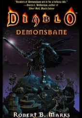 Okładka książki Diablo: Demonsbane Robert B. Marks