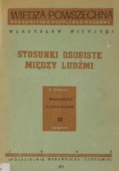 Okładka książki Stosunki osobiste między ludźmi Władysław Witwicki