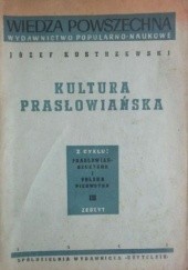 Okładka książki Kultura prasłowiańska Józef Kostrzewski