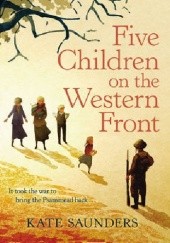 Okładka książki Five Children on the Western Front Kate Saunders