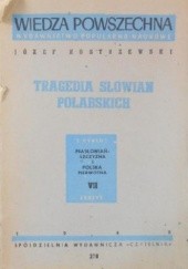 Okładka książki Tragedia Słowian połabskich Józef Kostrzewski