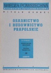 Okładka książki Osadnictwo i budownictwo prapolskie Witold Hensel