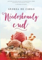 Okładka książki Niedoskonały cud Andrea De Carlo