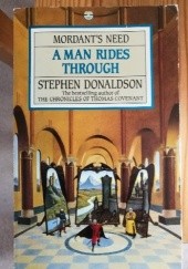 Okładka książki A Man Rides Through Stephen R. Donaldson