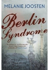 Okładka książki Berlin Syndrome Melanie Joosten